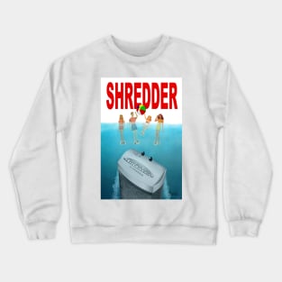 SHREDDER Crewneck Sweatshirt